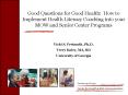 Good Questions for Good Health: How to Implement Health Literacy Coaching into your MOW and Senior Center Programs PowerPoint PPT Presentation