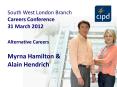 South West London Branch Careers Conference 31 March 2012 PowerPoint PPT Presentation