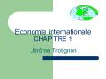 Economie internationale CHAPITRE 1 PowerPoint PPT Presentation