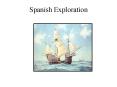 Spanish Exploration PowerPoint PPT Presentation
