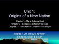 Unit 1: Origins of a New Nation PowerPoint PPT Presentation