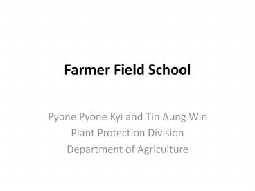 Farmer Field School