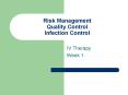Risk Management Quality Control Infection Control PowerPoint PPT Presentation