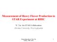 Measurement of Heavy Flavor Production in STAR Experiment at RHIC PowerPoint PPT Presentation