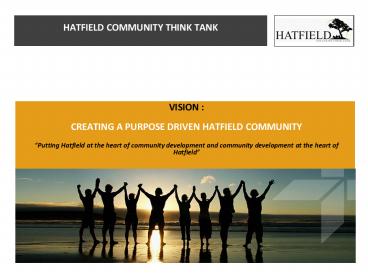 HATFIELD COMMUNITY THINK TANK