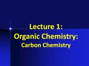 Lecture 1: Organic Chemistry: Carbon Chemistry