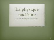 La physique nucl