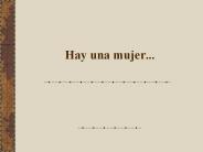 Hay una mujer...