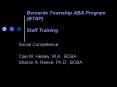 Bernards Township ABA Program (BTAP) Staff Training PowerPoint PPT Presentation