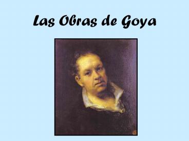 Las Obras de Goya