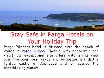 Stay Safe in Parga Hotels on Your Holiday Trip
