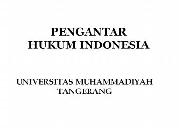 PENGANTAR HUKUM INDONESIA