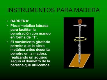 INSTRUMENTOS PARA MADERA