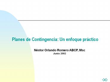 Planes de Contingencia: Un enfoque pr