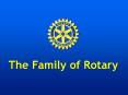 The Family of Rotary PowerPoint PPT Presentation