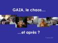 GAZA, le chaos PowerPoint PPT Presentation