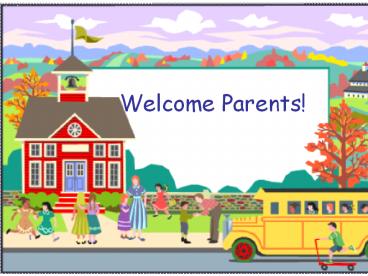 Welcome Parents!