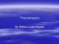 Thanatopsis PowerPoint PPT Presentation