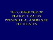 THE COSMOLOGY OF PLATO