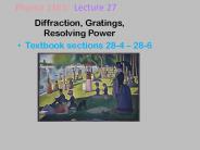 Diffraction, Gratings, Resolving Power