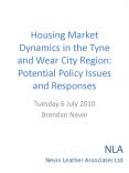 Housing Market Dynamics in the Tyne and Wear City Region: Potential Policy Issues and Responses PowerPoint PPT Presentation
