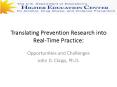 Translating Prevention Research into Real-Time Practice: PowerPoint PPT Presentation