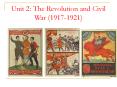 Unit 2: The Revolution and Civil War (1917-1921) PowerPoint PPT Presentation