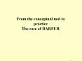 From the conceptual tool to practice The case of DARFUR PowerPoint PPT Presentation
