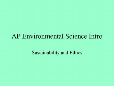 AP Environmental Science Intro