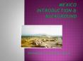 MEXICO Introduction PowerPoint PPT Presentation