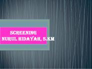SCREENING