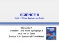 SCIENCE 8 Unit 1- Water Systems on Earth PowerPoint PPT Presentation