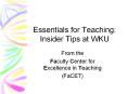 Essentials for Teaching: Insider Tips at WKU PowerPoint PPT Presentation