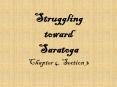 Struggling toward Saratoga Chapter 4, Section 3 PowerPoint PPT Presentation