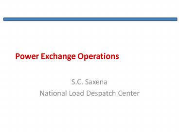 Power Exchange Operations