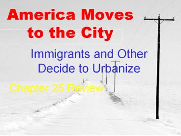 America Moves to the City