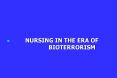 NURSING IN THE ERA OF  BIOTERRORISM PowerPoint PPT Presentation