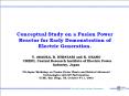 Conceptual Study on a Fusion Power Reactor for Early Demonstration of Electric Generation. PowerPoint PPT Presentation