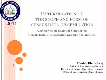 Determination of the scope and form of census data dissemination