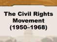 The Civil Rights Movement PowerPoint PPT Presentation