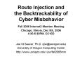 Route Injection and the Backtrackability of Cyber Misbehavior PowerPoint PPT Presentation