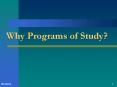Why Programs of Study? PowerPoint PPT Presentation