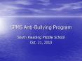 SPMS Anti-Bullying Program PowerPoint PPT Presentation