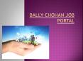 Bally Chohan Job Portal PowerPoint PPT Presentation