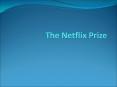 The%20Netflix%20Prize PowerPoint PPT Presentation