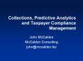 Collections, Predictive Analytics and Taxpayer Compliance Management PowerPoint PPT Presentation