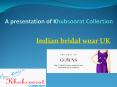 indian bridal wear uk PowerPoint PPT Presentation