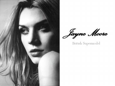 Jayne Moore - British Supermodel
