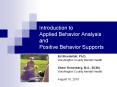 Introduction to Applied Behavior Analysis and Positive Behavior Supports PowerPoint PPT Presentation