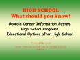 HIGH SCHOOL What should you know! PowerPoint PPT Presentation